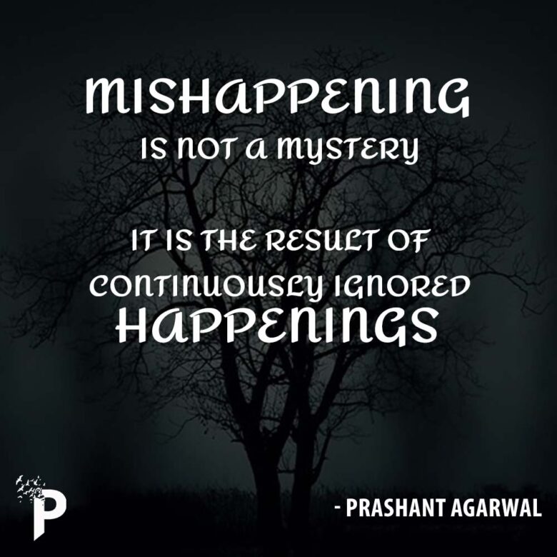 Mishappening is not a mystery
