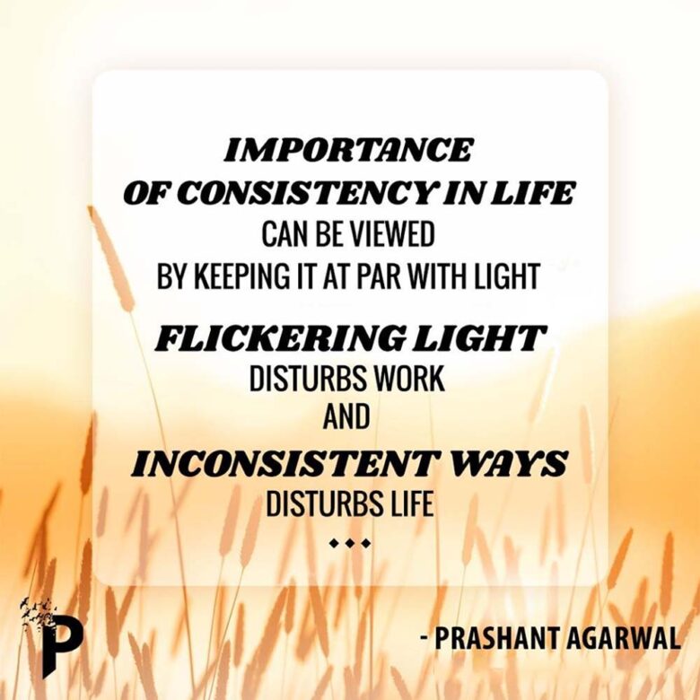 Importance of Consistency in Life
